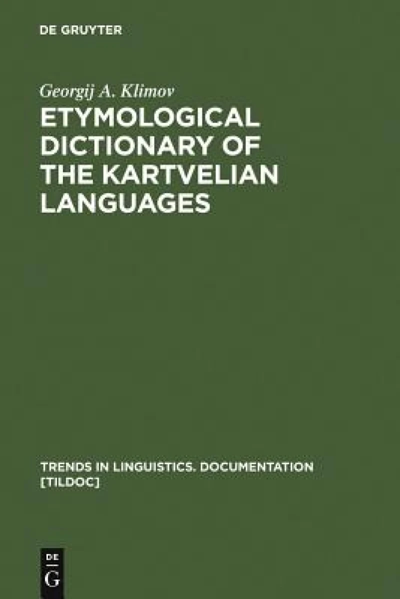 Etymological Dictionary of the Kartvelian Languages