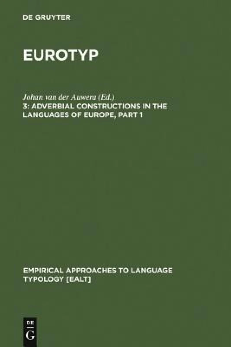 Adverbial Constructions in the Languages of Europe