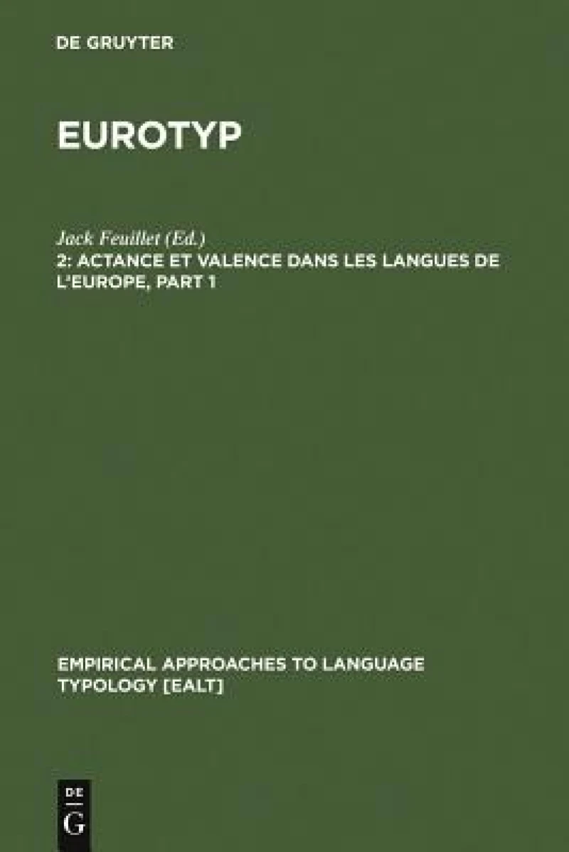 Actance et Valence dans les Langues de l''Europe