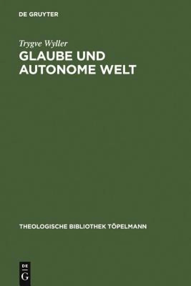 Glaube und autonome Welt