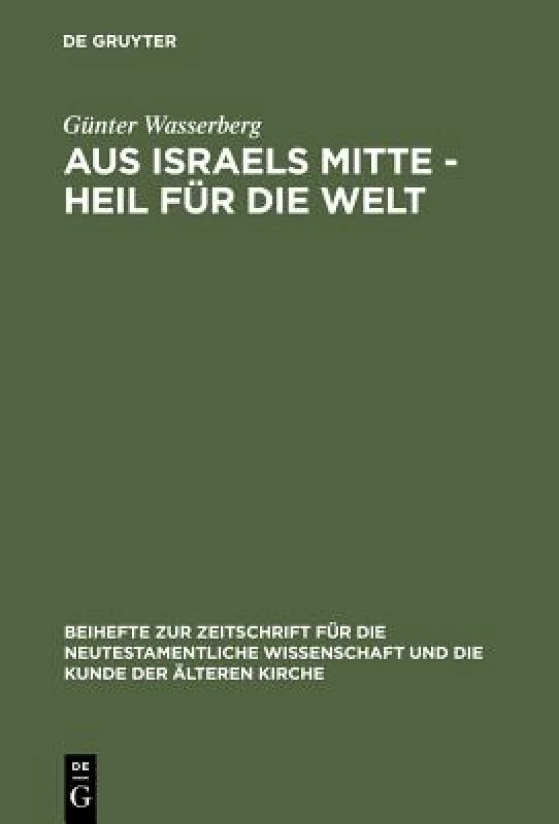 Aus Israels Mitte - Heil Fur Die Welt