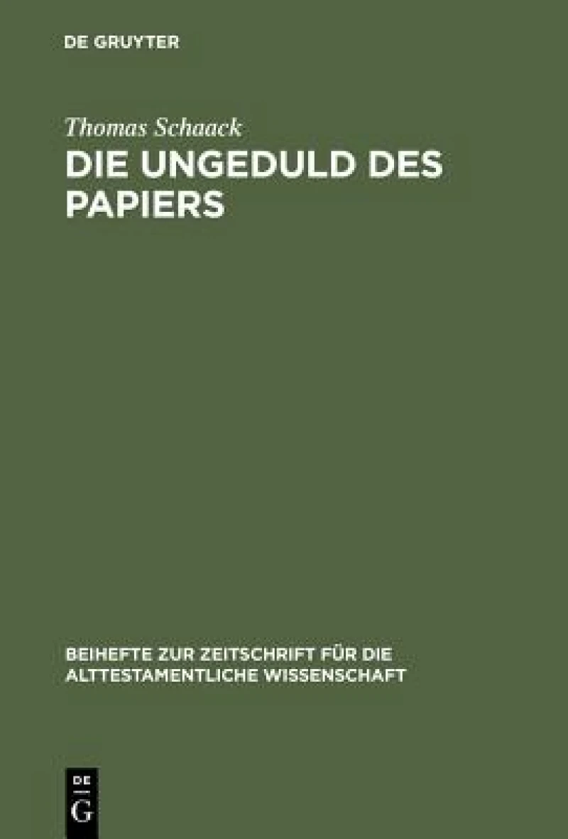 Ungeduld des Papiers