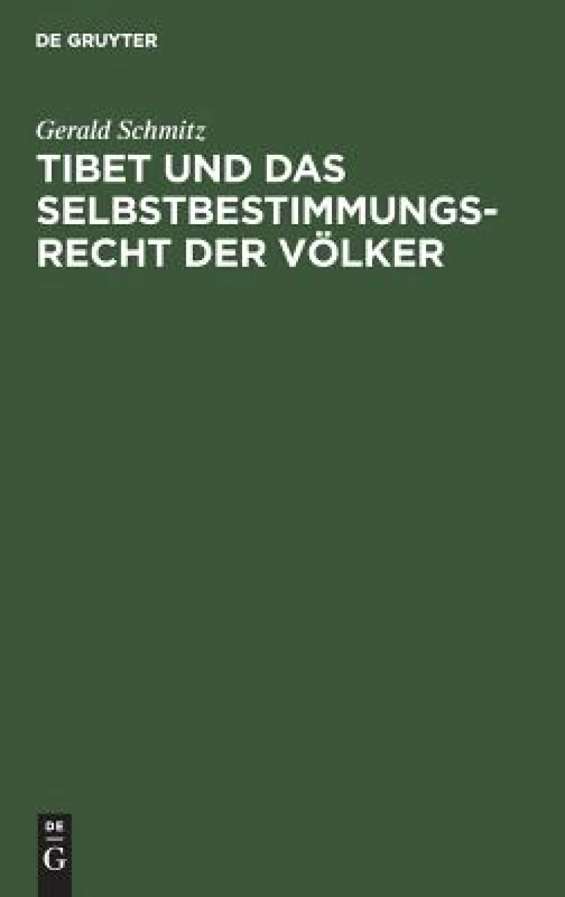 Tibet Und Das Selbstbestimmungsrecht Der Volker