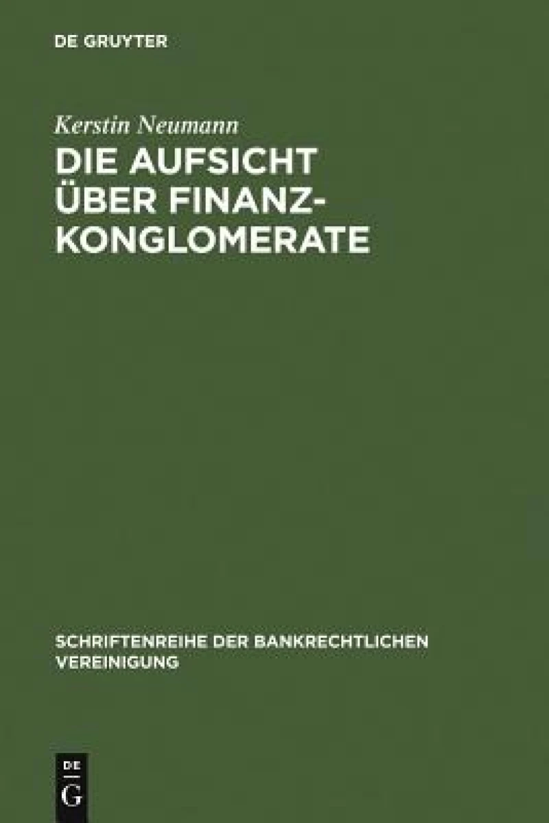 Die Aufsicht Uber Finanzkonglomerate