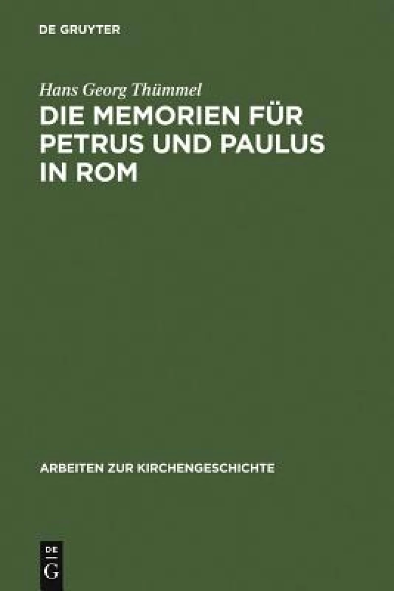 Memorien für Petrus und Paulus in Rom