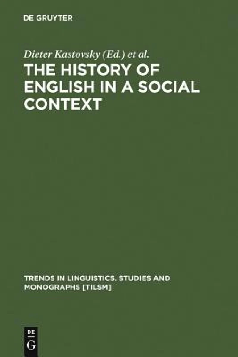 History of English in a Social Context