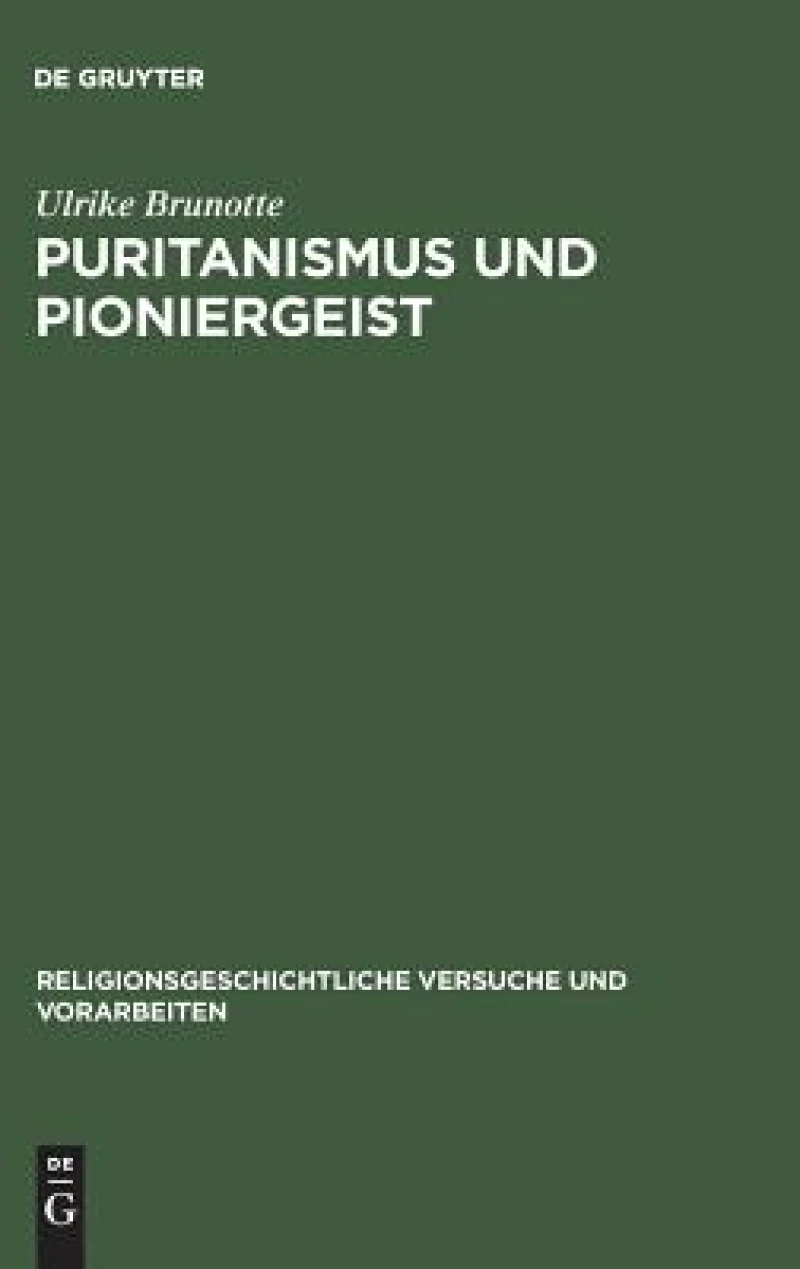 Puritanismus Und Pioniergeist