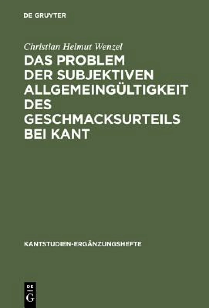 Das Problem Der Subjektiven Allgemeingultigkeit Des Geschmacksurteils Bei Kant