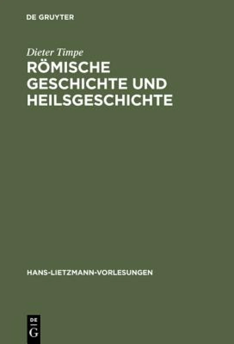 Romische Geschichte Und Heilsgeschichte