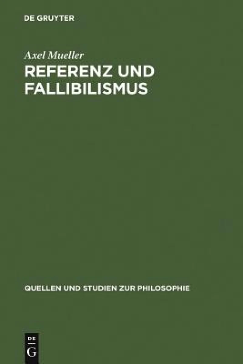 Referenz Und Fallibilismus