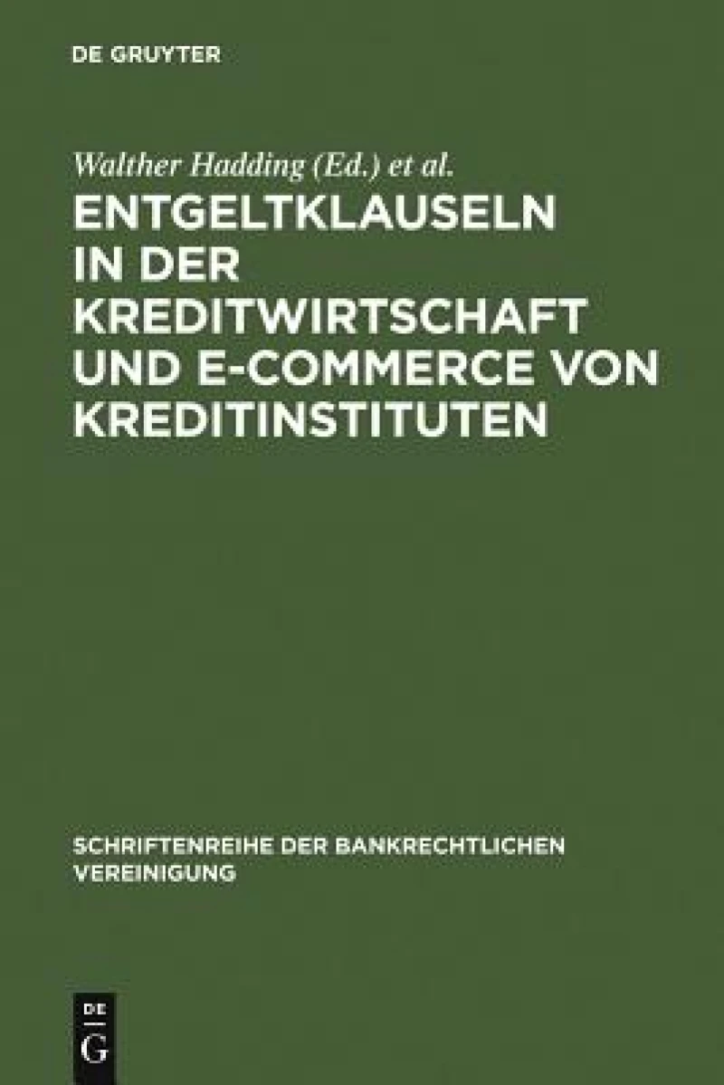 Entgeltklauseln in der Kreditwirtschaft und E-Commerce von Kreditinstituten