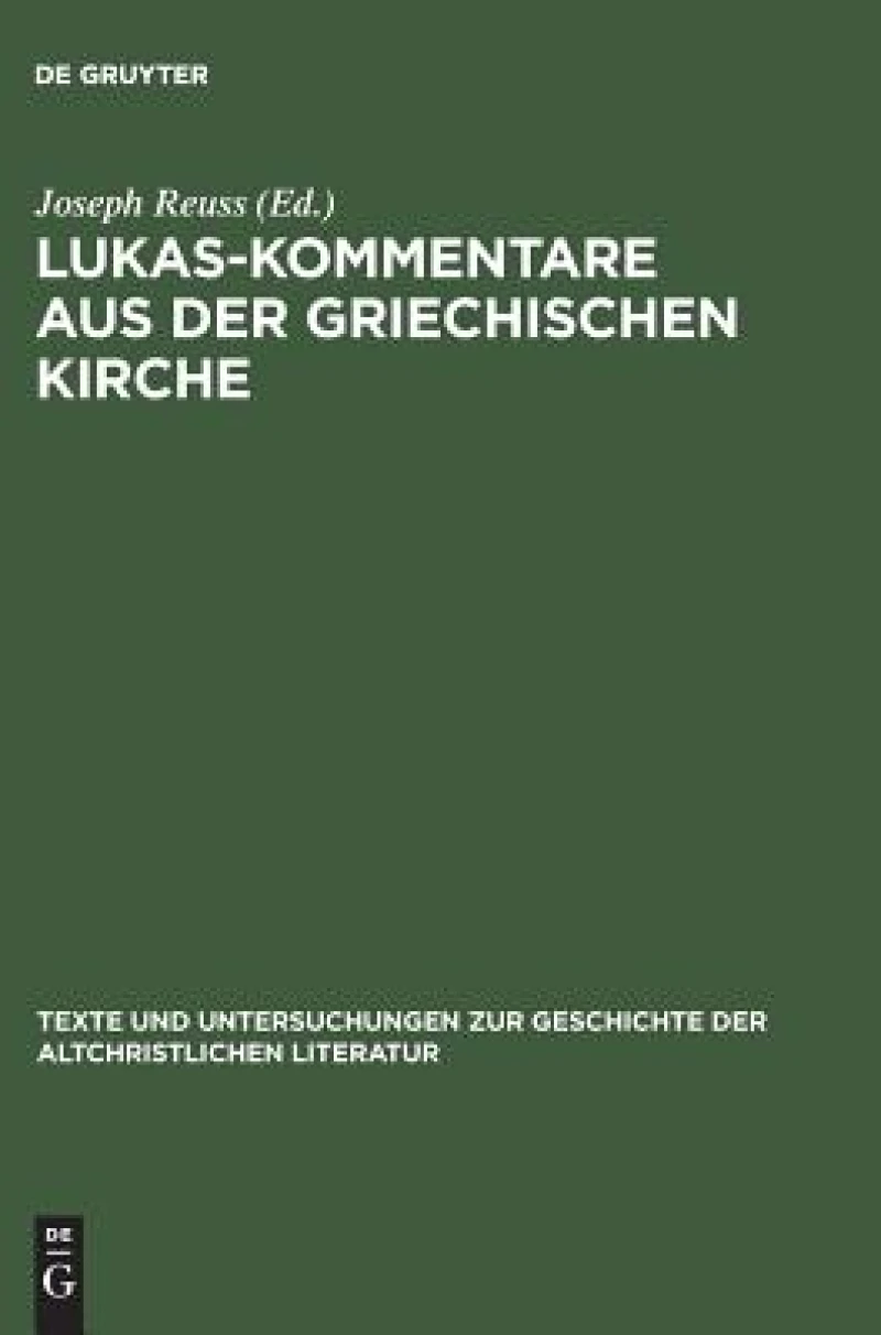 Lukas-kommentare Aus Der Griechischen Kirche