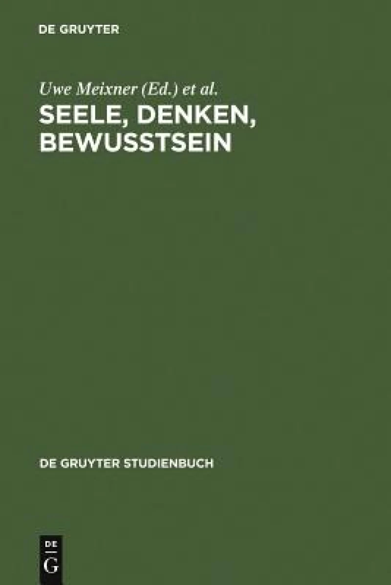 Seele, Denken, Bewusstsein