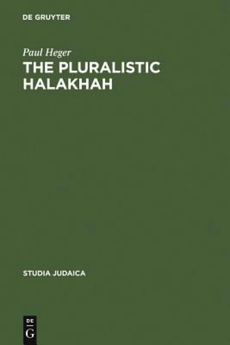 The Pluralistic Halakhah