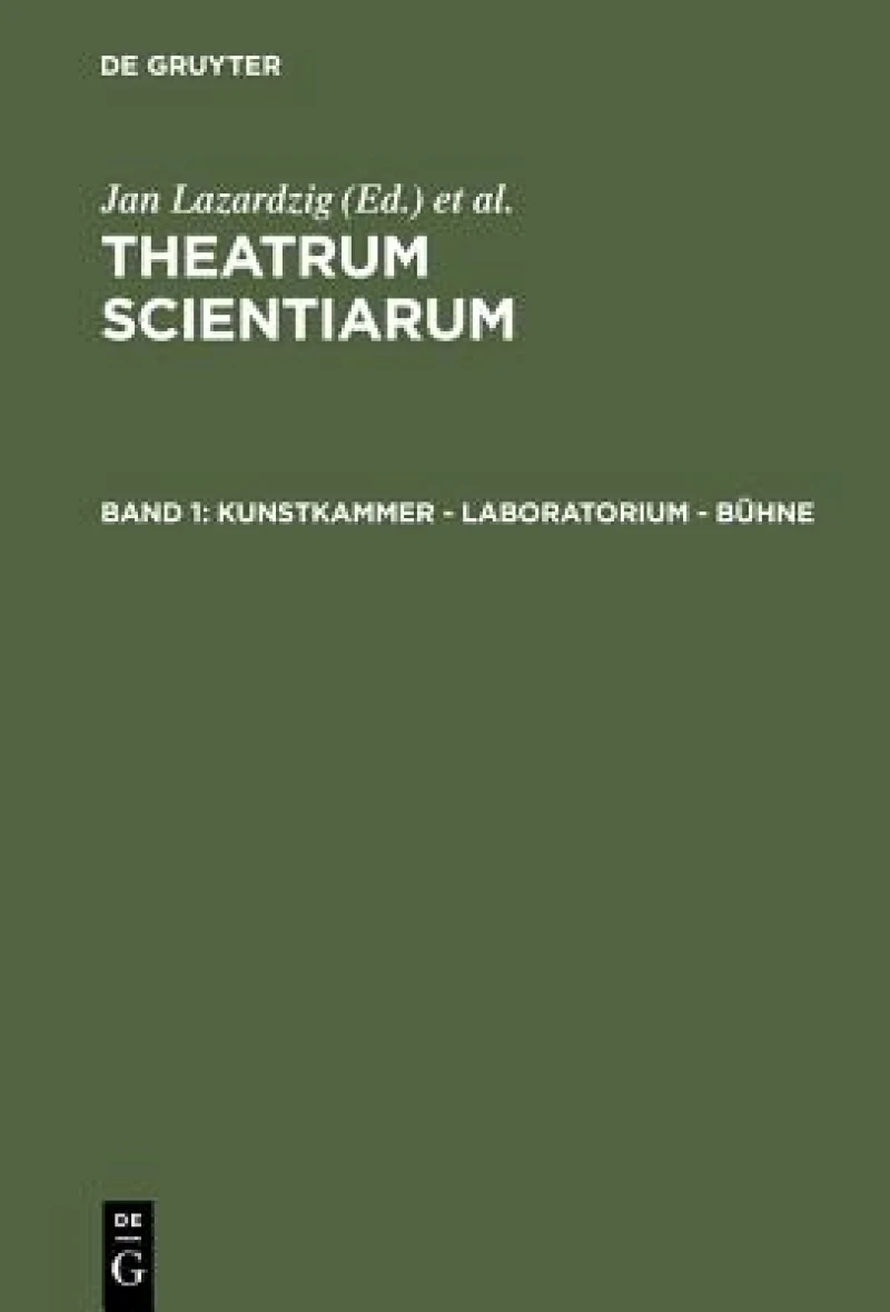 Kunstkammer - Laboratorium - Bühne