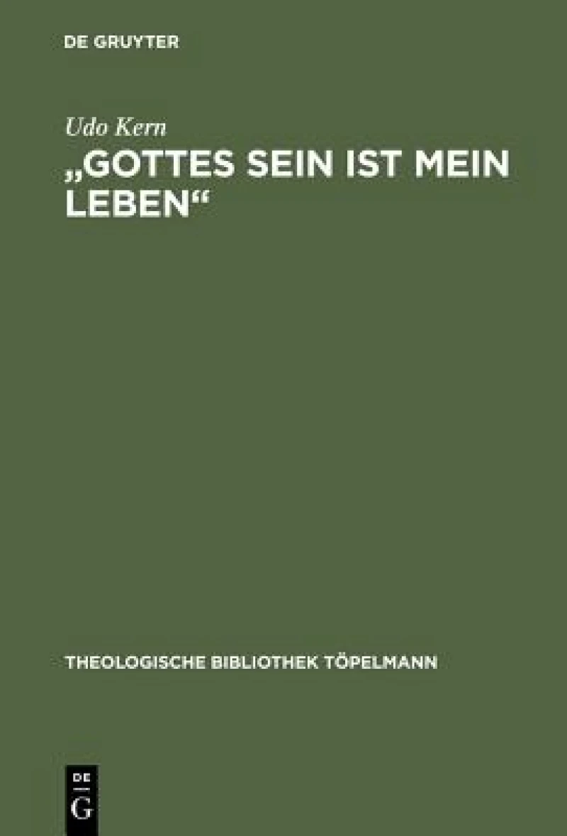 "Gottes Sein ist mein Leben"