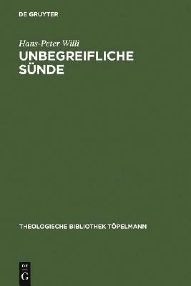 Unbegreifliche Sünde