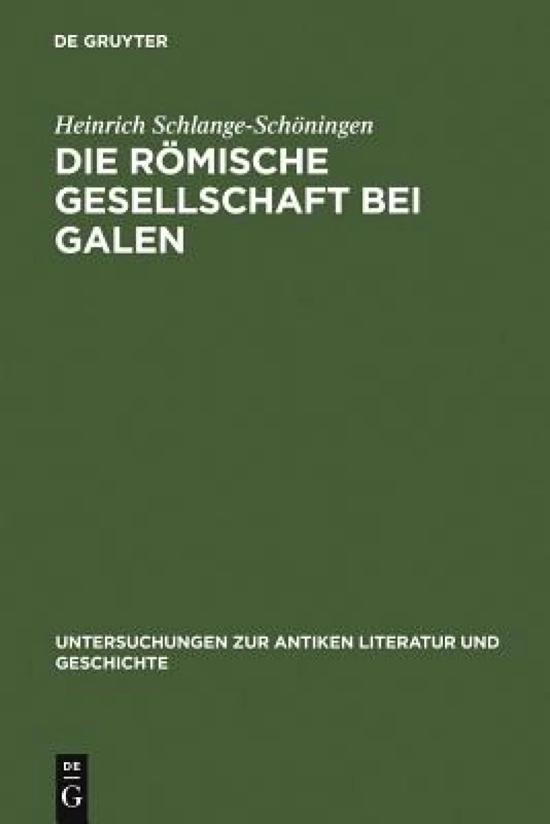 Die römische Gesellschaft bei Galen