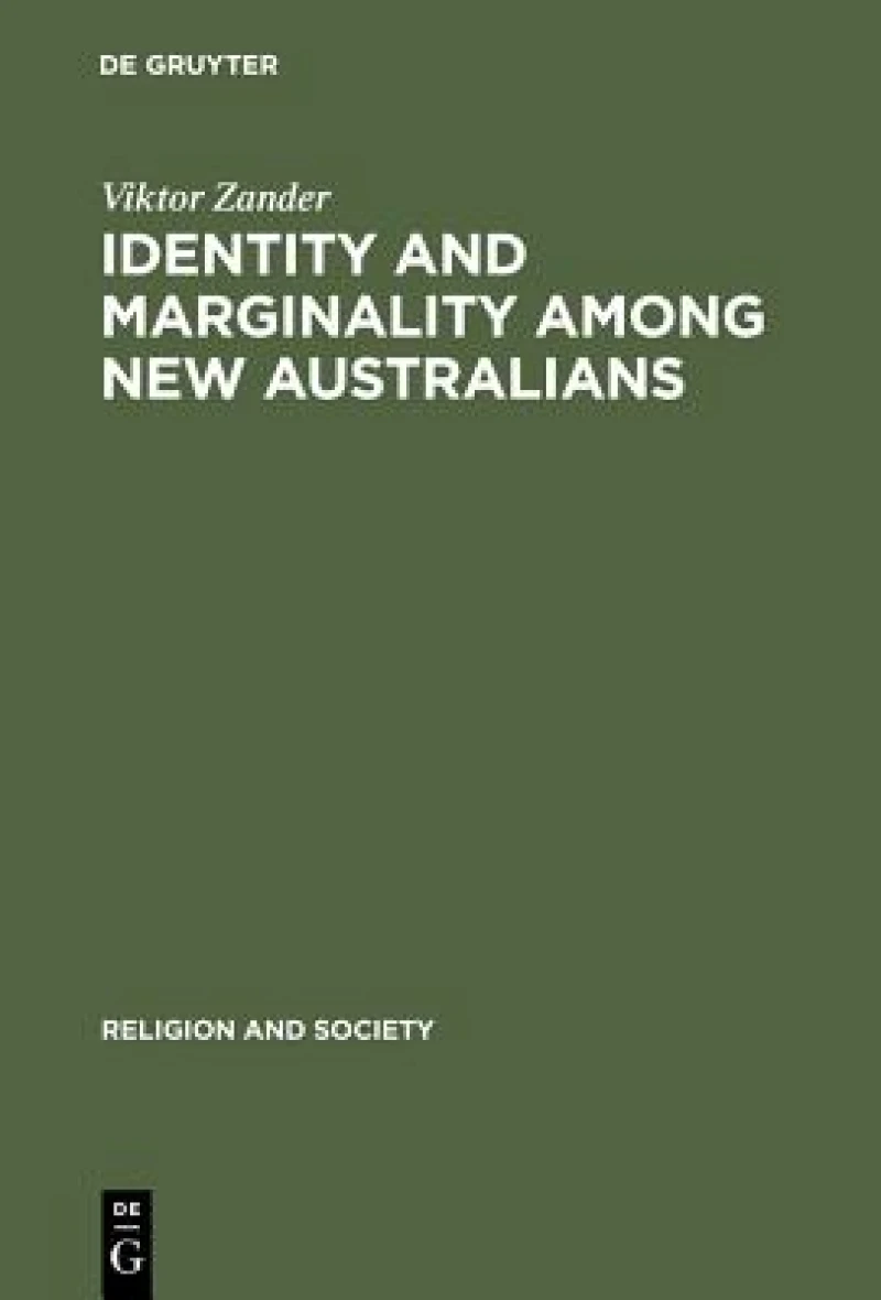 Identity and Marginality among New Australians