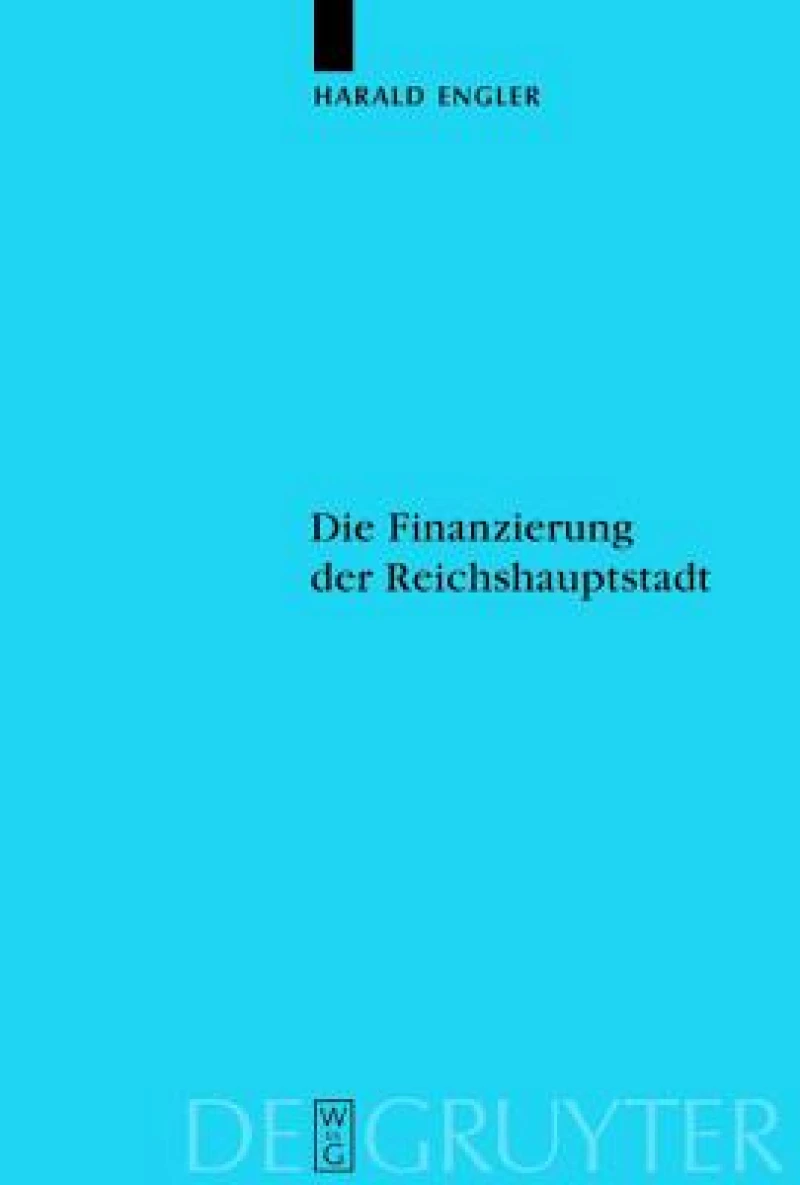 Die Finanzierung Der Reichshauptstadt