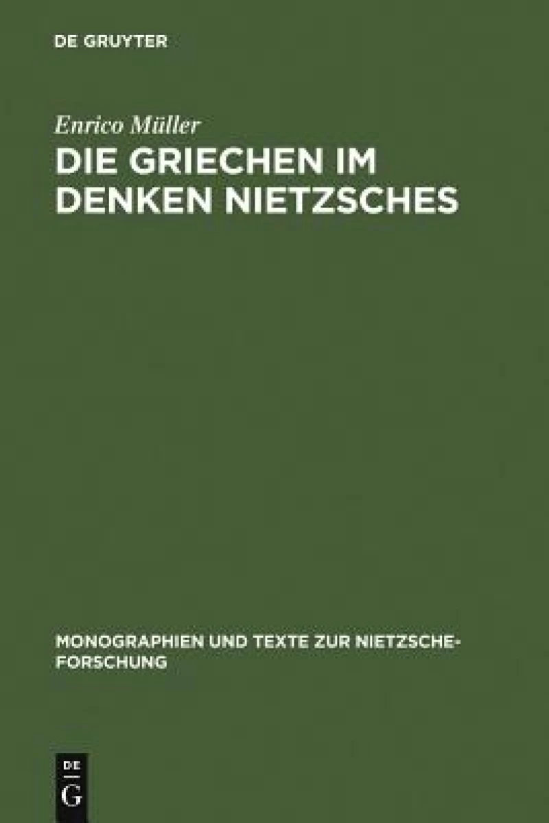 Griechen im Denken Nietzsches