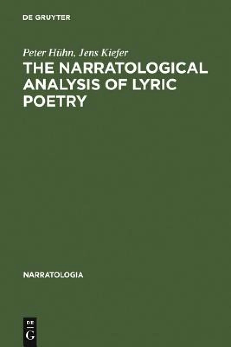 The Narratological Analysis of Lyric Poetry