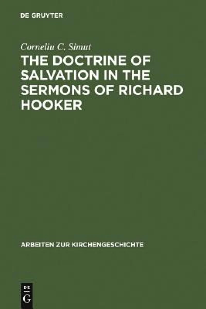 Doctrine of Salvation in the Sermons of Richard Hooker