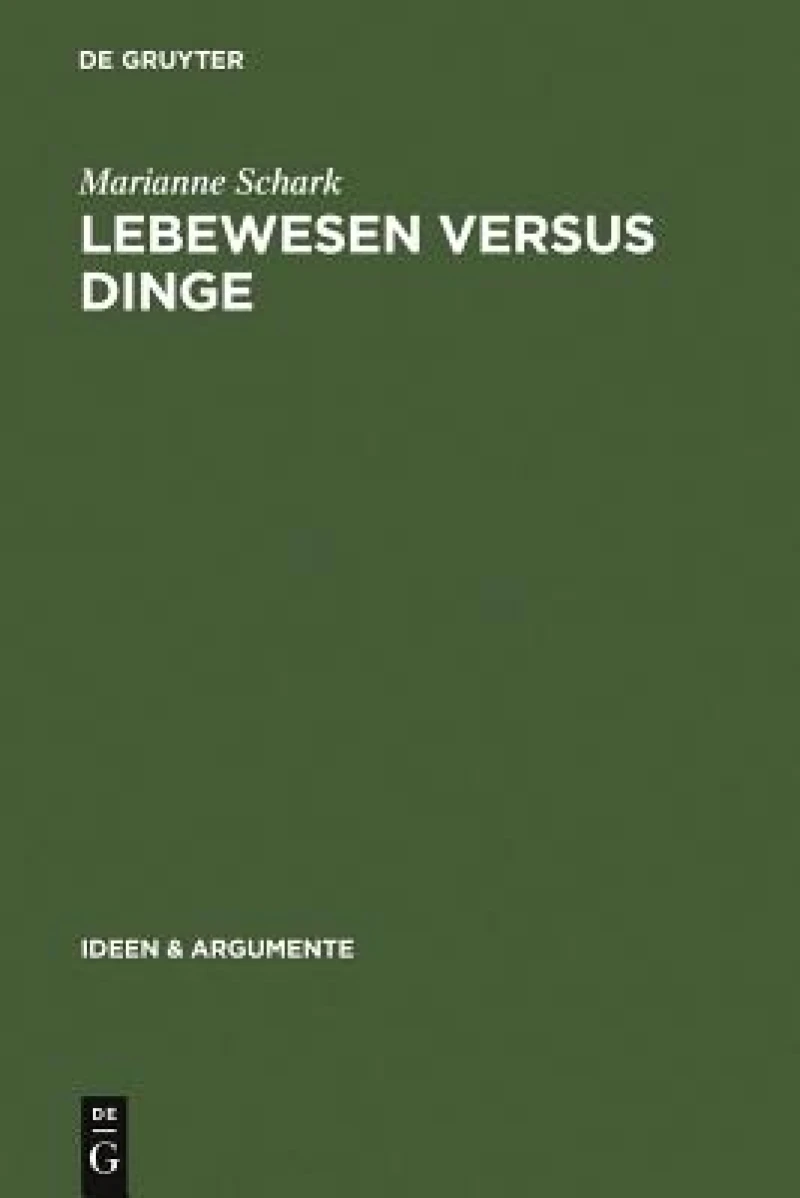 Lebewesen versus Dinge
