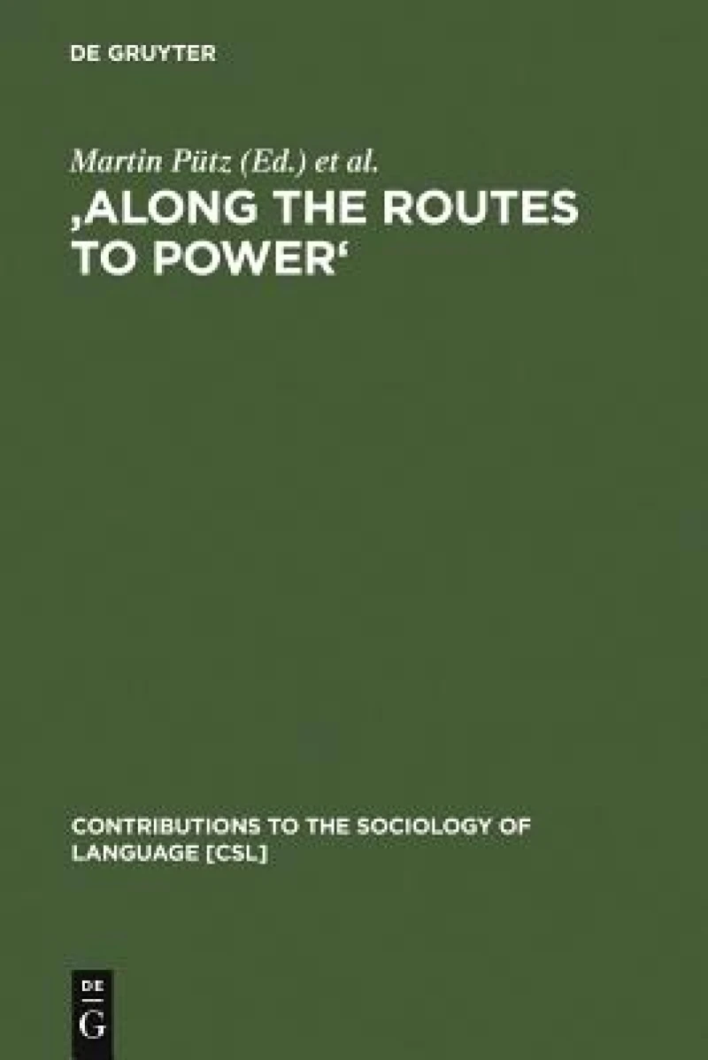 ''Along the Routes to Power''