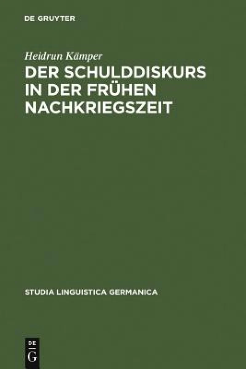 Schulddiskurs in der frühen Nachkriegszeit