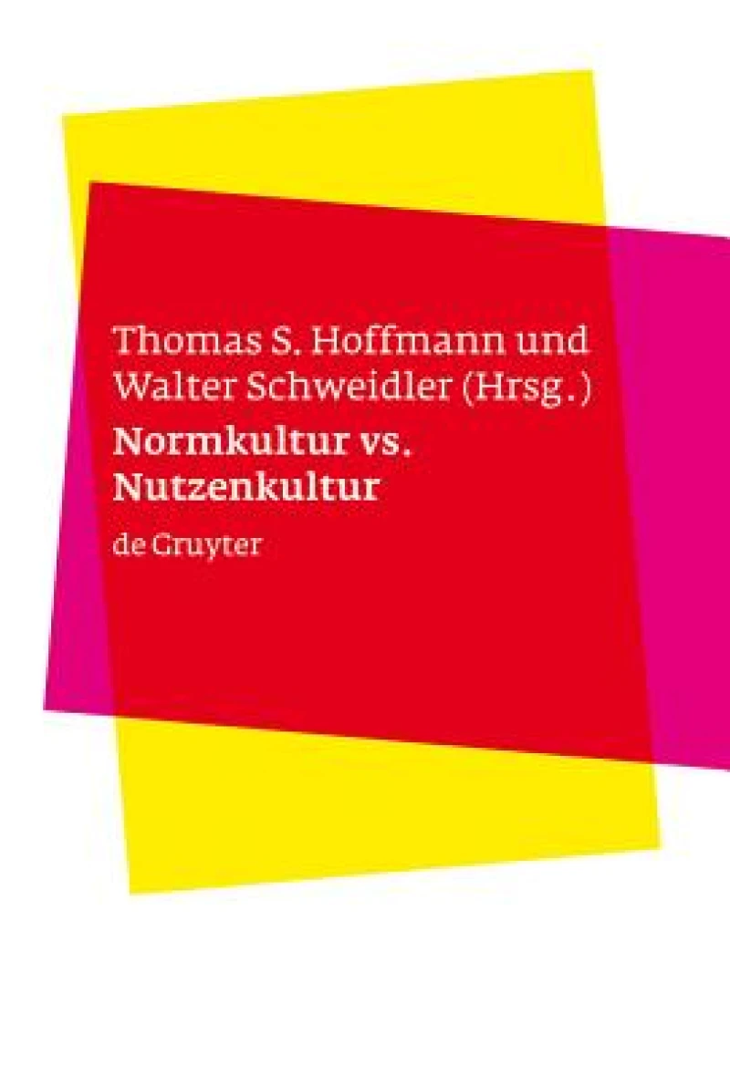 Normkultur Versus Nutzenkultur