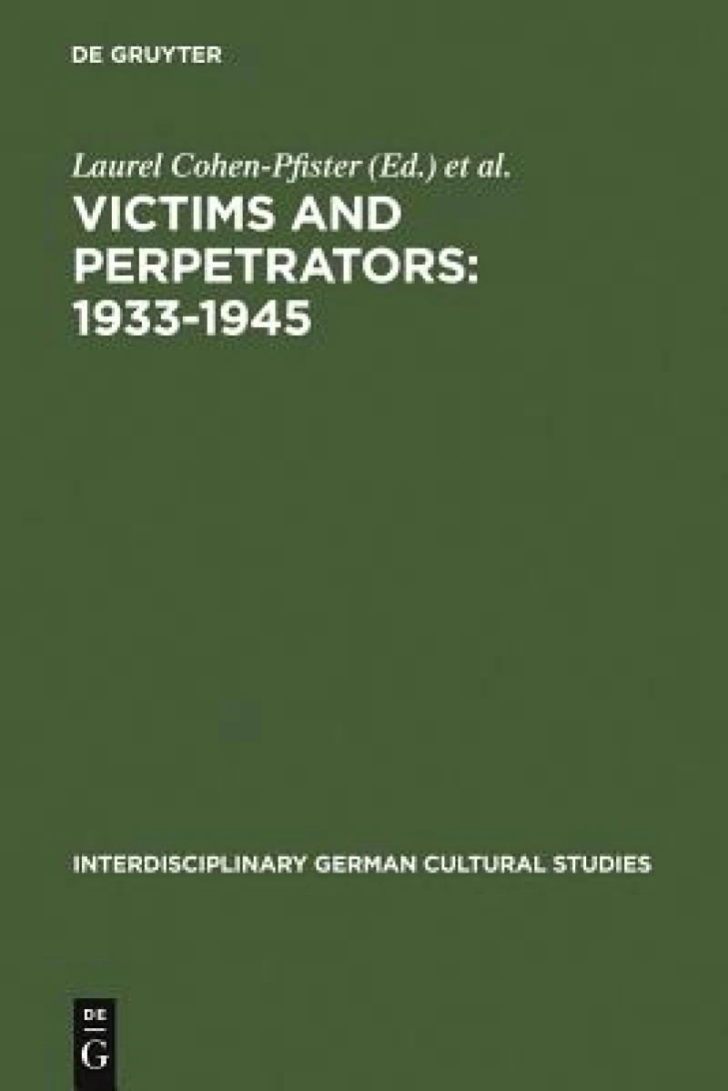 Victims and Perpetrators: 1933-1945