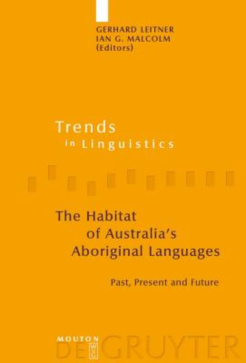 The Habitat of Australia''s Aboriginal Languages