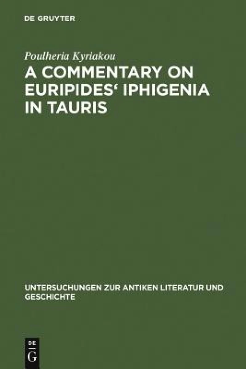 A Commentary on Euripides'' Iphigenia in Tauris
