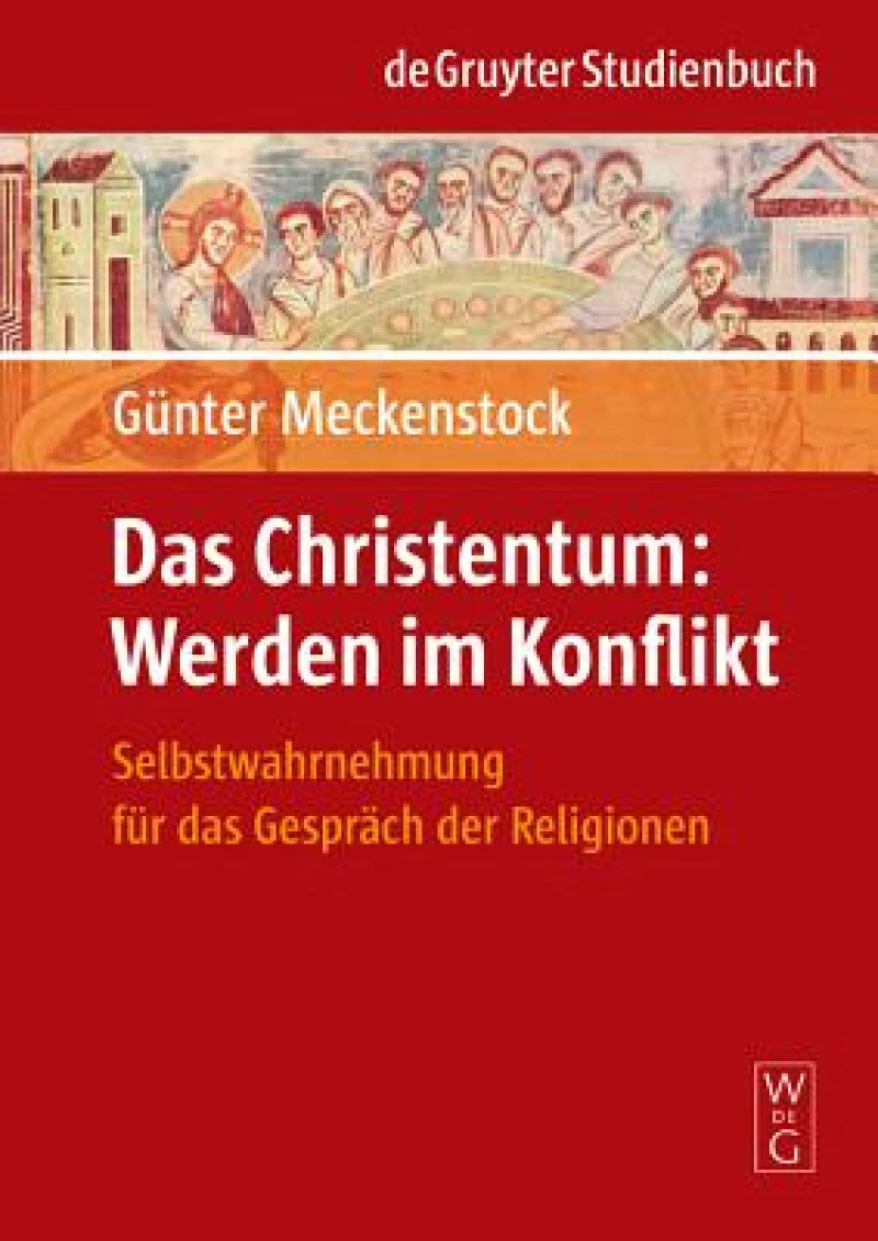Christentum: Werden im Konflikt