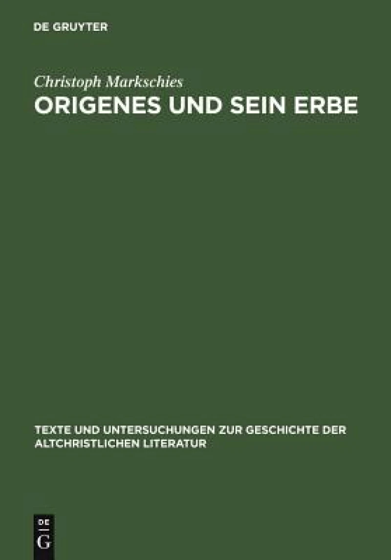 Origenes Und Sein Erbe