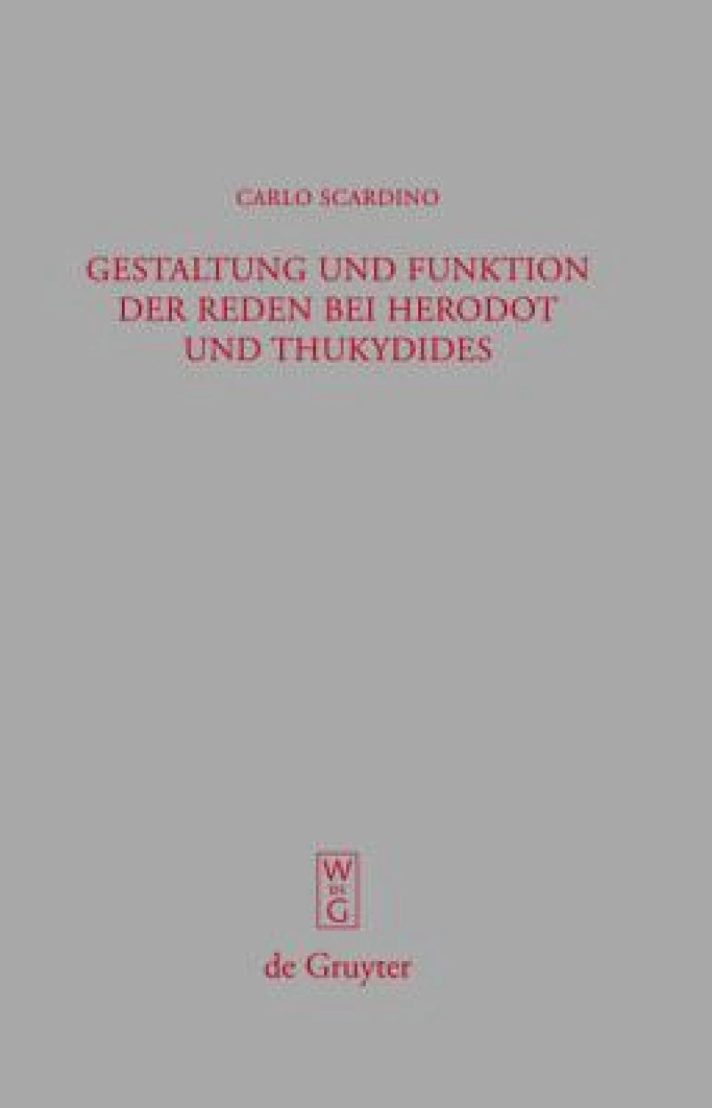 Gestaltung und Funktion der Reden bei Herodot und Thukydides