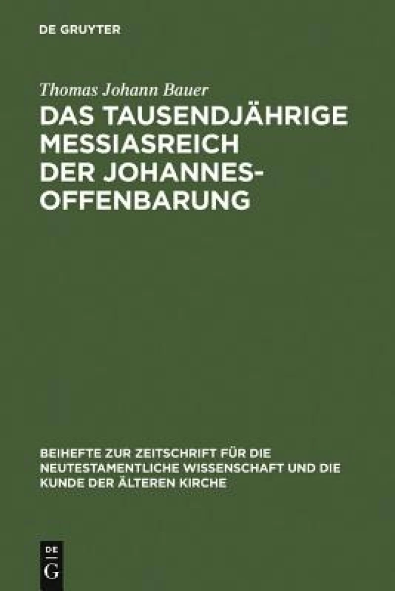 Das tausendjährige Messiasreich der Johannesoffenbarung