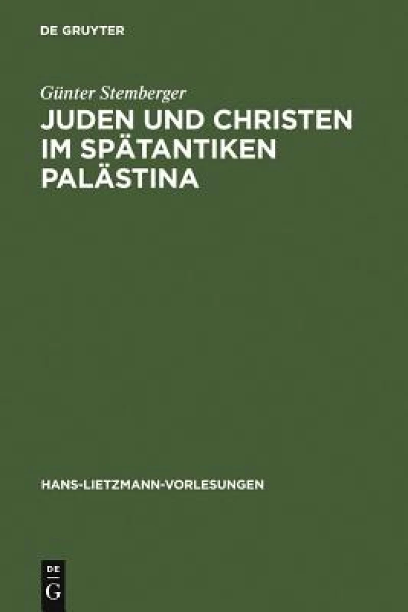 Juden Und Christen Im Spatantiken Palastina