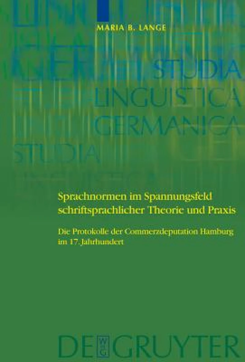 Sprachnormen Im Spannungsfeld Schriftsprachlicher Theorie Und Praxis