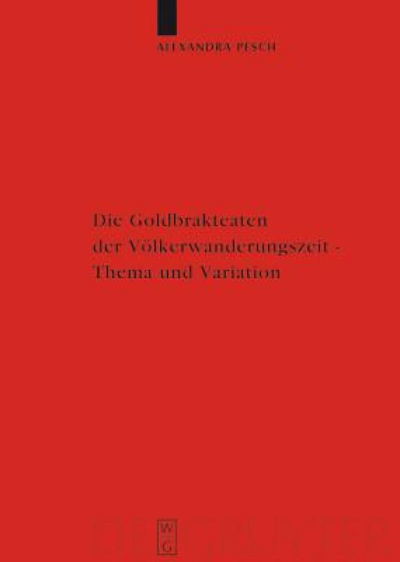 Goldbrakteaten der Völkerwanderungszeit - Thema und Variation