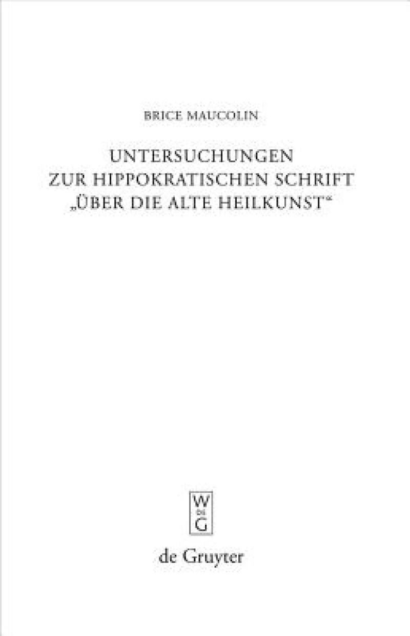 Untersuchungen zur hippokratischen Schrift "Über die alte Heilkunst"