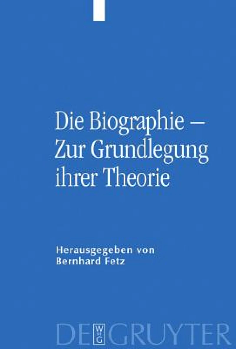 Biographie – Zur Grundlegung ihrer Theorie