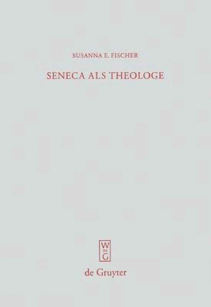 Seneca als Theologe