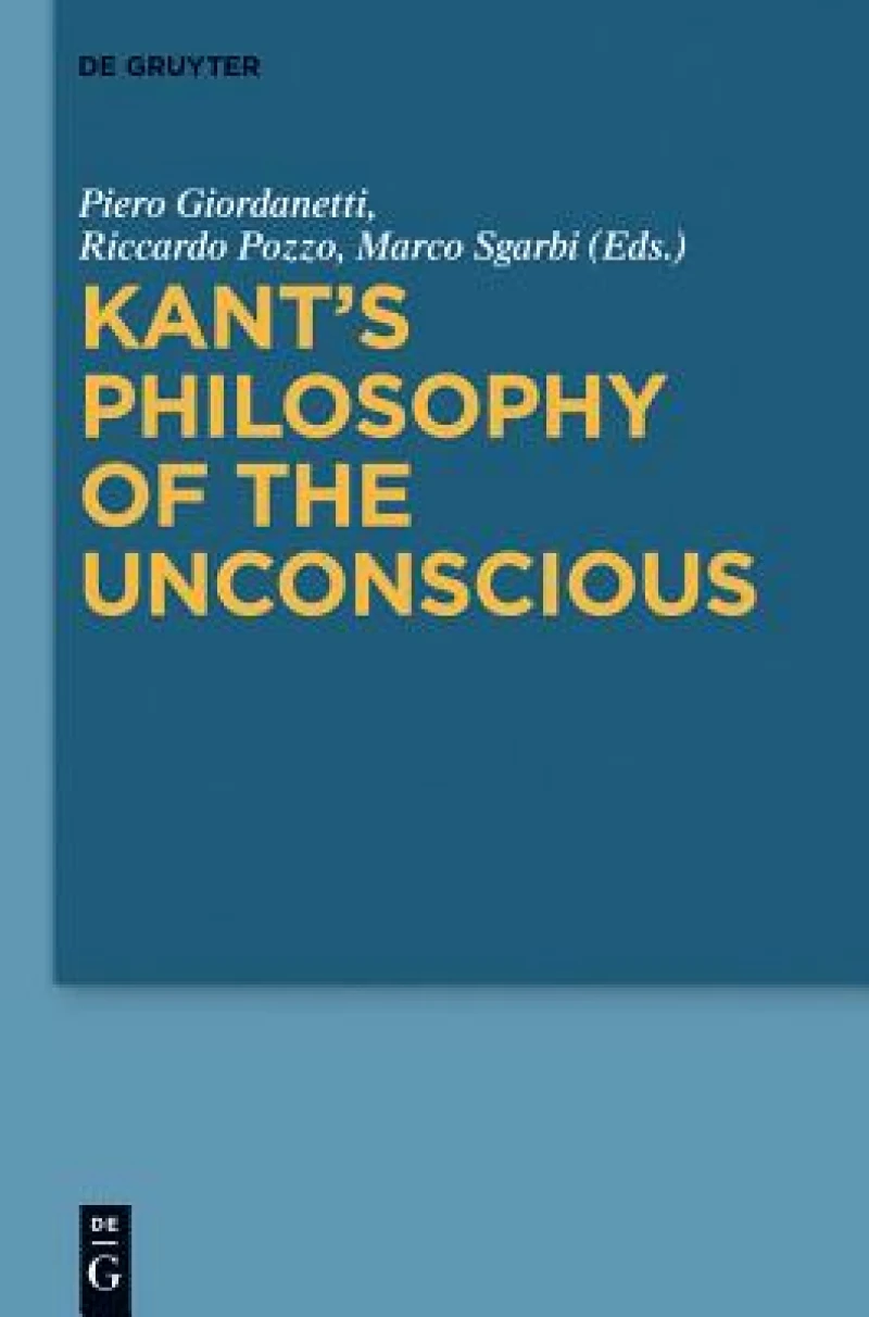 Kant''s Philosophy of the Unconscious