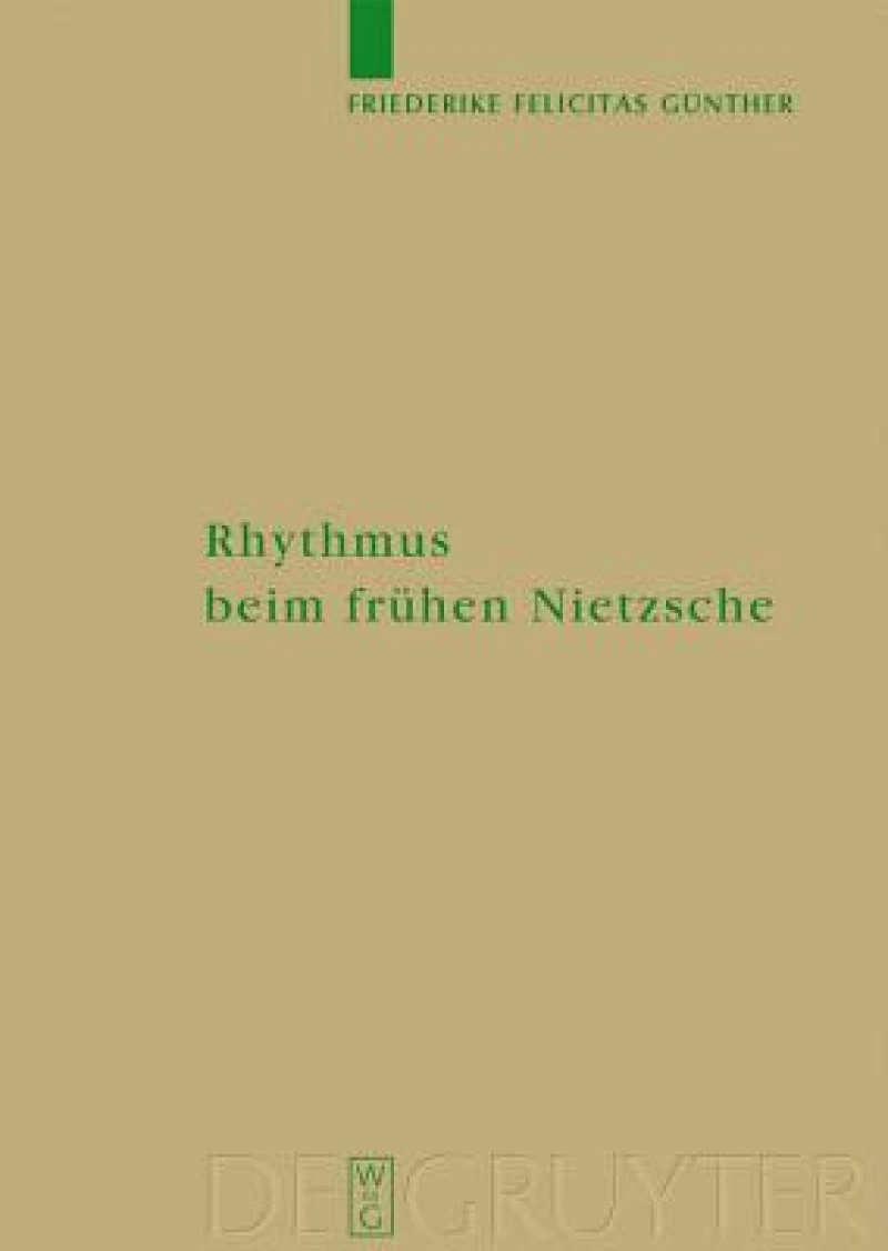 Rhythmus Beim Fruhen Nietzsche