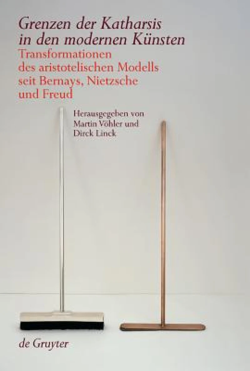 Grenzen Der Katharsis in Den Modernen Kunsten