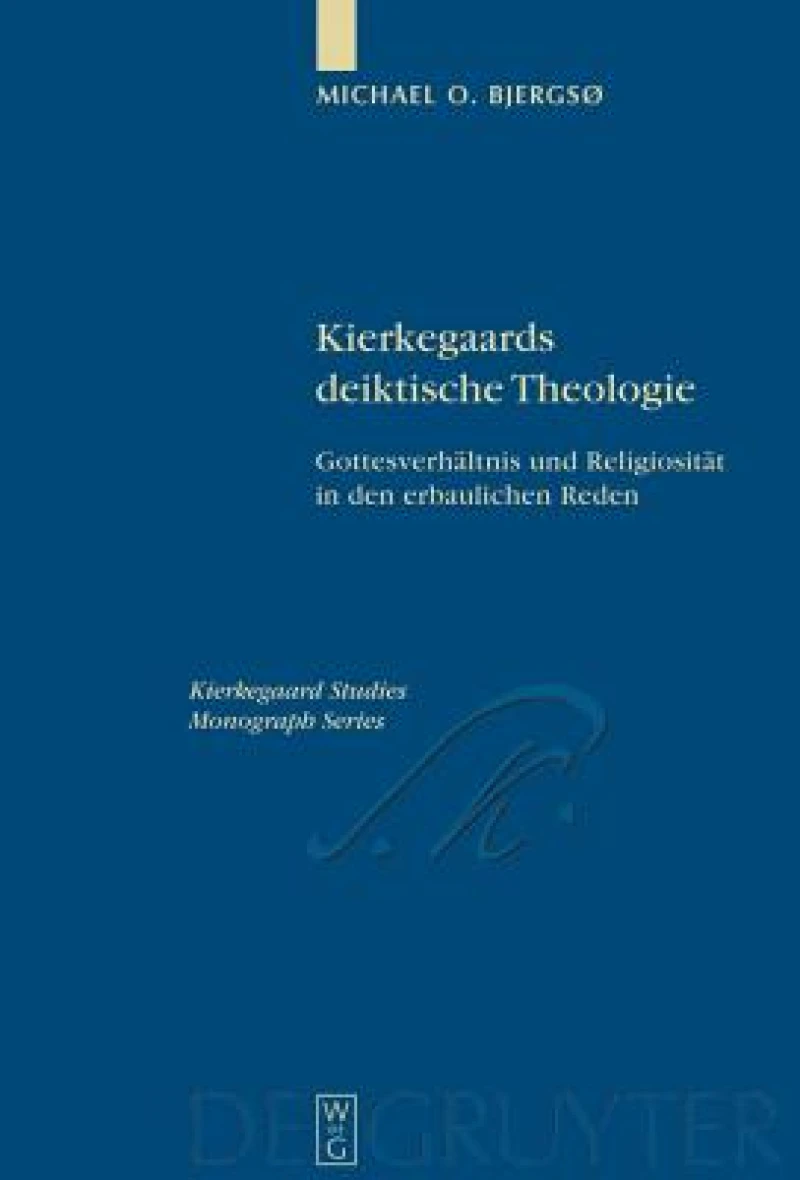 Kierkegaards deiktische Theologie