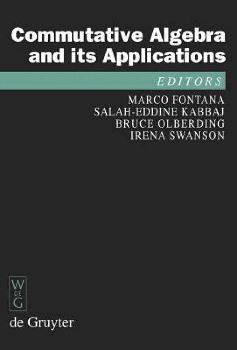 Commutative Algebra and its Applications