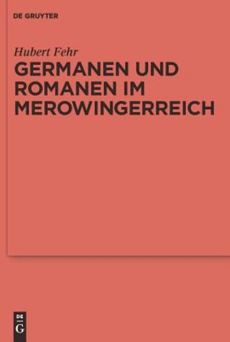 Germanen Und Romanen Im Merowingerreich
